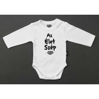 Dorko DRK "Az Élet Szép" mintával nyomott hosszú ujjú baba body   Dorko DRK "Az Élet Szép" mintával nyomott hosszú ujjú baba body