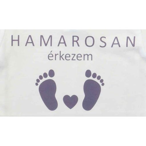Hamarosan érkezem újszülött baba body, babaváró ajándék