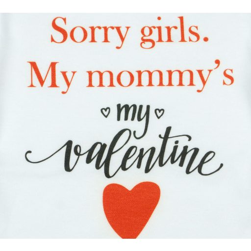 "Sorry girls. My Mommy's my valentine" feliratos valentin napi baba body fehér