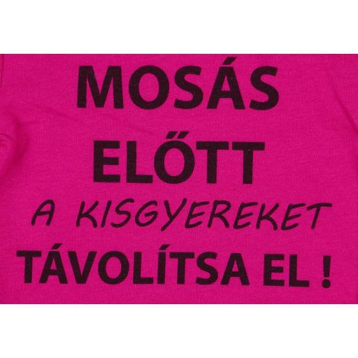 Rövid ujjú baba body "Mosás előtt a kisgyereket távolítsa el!" felirattal