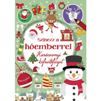 Napraforgó Színezz a Hóemberrel - kifestőfüzet Napraforgó Színezz a Hóemberrel - kifestőfüzet