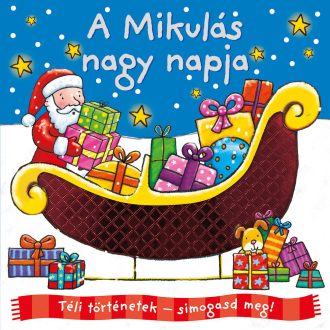   Napraforgó Téli történetek: simogasd meg - A Mikulás nagy napja