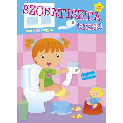 Napraforgó Szobatiszta leszek! - Mimi