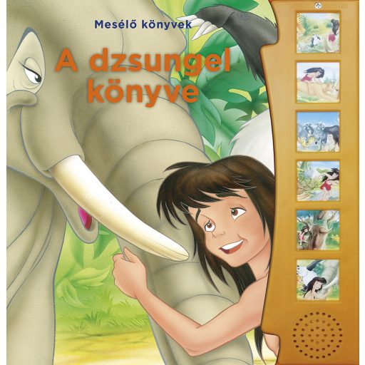 Napraforgó Mesélő könyvek - A dzsungel könyve