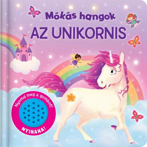 Napraforgó Mókás hangok - Az unikornis