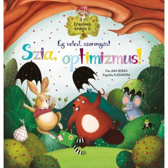   Napraforgó Érzelmek ereje 6. - Ég veled, szorongás! Szia, optimizmus!