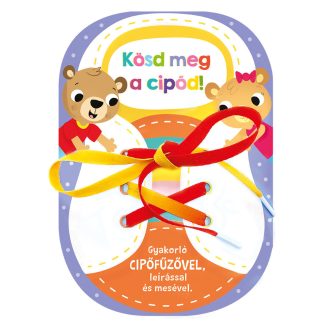 Napraforgó Kösd meg a cipőd!