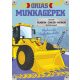 Napraforgó Óriás munkagépek - matricás foglalkoztató színezővel
