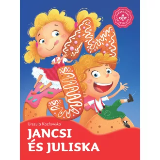 Jancsi és Juliska - Kedvenc meséim