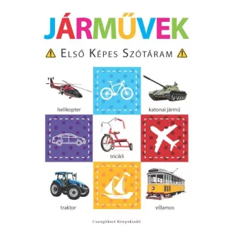 Jármûvek  Elsõ képes szótáram  Szivacskönyv