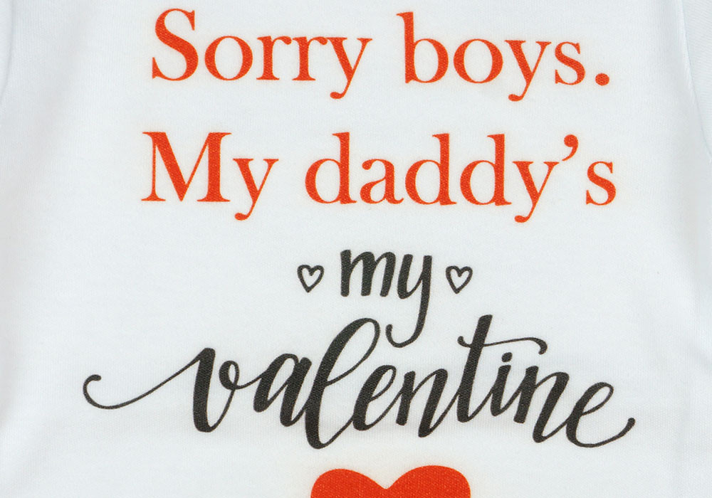 "Sorry boys. My Daddy&#039;s my valentine" feliratos valentin napi baba body fehér